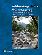 Addressing Chinas Water Scarcity Addressing Chinas Water Scarcity