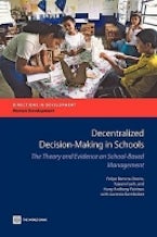 Decentralized Decision-Making in Schools Decentralized Decision-Making in Schools
