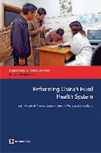 Reforming Chinas Rural Health System Reforming Chinas Rural Health System