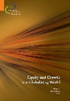 Equity and Growth in a Globalizing World Equity and Growth in a Globalizing World