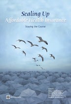 Scaling Up Affordable Health Insurance Scaling Up Affordable Health Insurance