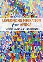 Leveraging Migration for Africa Leveraging Migration for Africa