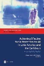 Achieving Effective Social Protection for All in Latin America and the Caribbean Achieving Effective Social Protection for All in Latin America and the Caribbean