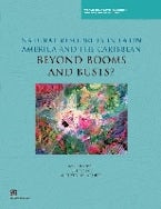 Natural Resources in Latin America and the Caribbean Natural Resources in Latin America and the Caribbean