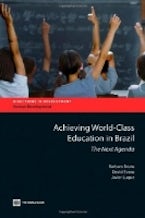 Achieving World Class Education in Brazil Achieving World Class Education in Brazil