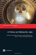 A  Primer on Policies for Jobs