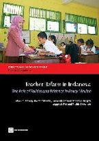 Teacher Reform in Indonesia Teacher Reform in Indonesia