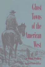 Cover of 'Ghost Towns of the American West' 