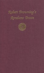 Robert Browning’s Rondures Brave