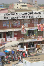 Cover of 'Viewing African Cinema in the Twenty-first Century' 