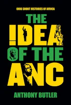 Cover of 'The Idea of the ANC' 