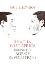 Cover of 'Jihād in West Africa During the Age of Revolutions' 