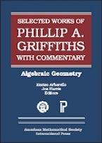 The Selected Works of Phillip a. Griffiths with Commentary