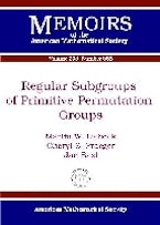 Regular Subgroups of Primitive Permutation Groups Regular Subgroups of Primitive Permutation Groups
