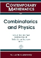 Combinatorics and Physics Combinatorics and Physics