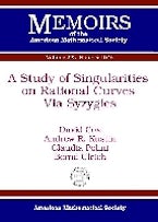 A Study of Singularities on Rational Curves Via Syzygies A Study of Singularities on Rational Curves Via Syzygies