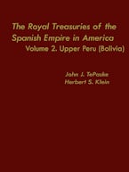 The Royal Treasuries of the Spanish Empire in America