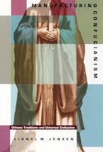 Manufacturing Confucianism