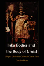 Cover of 'Inka Bodies and the Body of Christ' 