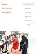 Prayer Has Spoiled Everything