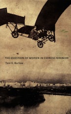 The Question of Women in Chinese Feminism