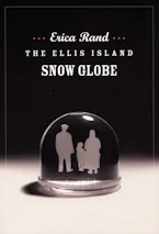 Cover of 'The Ellis Island Snow Globe' 