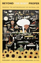 Beyond the Body Proper