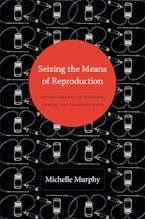 Seizing the Means of Reproduction