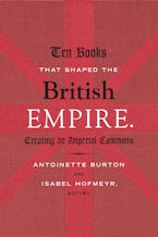 Ten Books That Shaped the British Empire