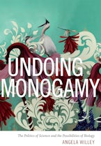 Undoing Monogamy