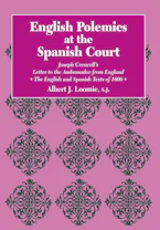 Cover of 'English Polemics at the Spanish Court' 