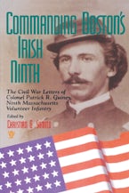 Commanding Boston’s Irish Ninth