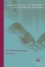 The Phenomenology of Prayer