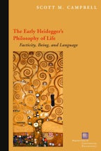The Early Heidegger’s Philosophy of Life