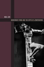 Cover of 'Modernist Form and the Myth of Jewification' 