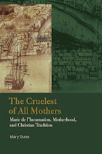 The Cruelest of All Mothers