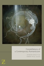 Constellations of a Contemporary Romanticism Constellations of a Contemporary Romanticism
