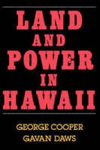 Land and Power in Hawaii Land and Power in Hawaii
