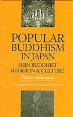 Popular Buddhism in Japan Popular Buddhism in Japan