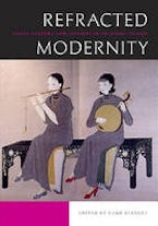 Refracted Modernity Refracted Modernity