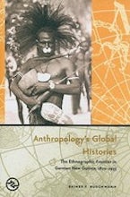 Anthropologys Global Histories Anthropologys Global Histories