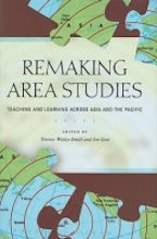 Remaking Area Studies Remaking Area Studies
