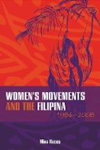Womens Movements and the Filipina Womens Movements and the Filipina
