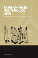 Tang China in Multi-Polar Asia Tang China in Multi-Polar Asia