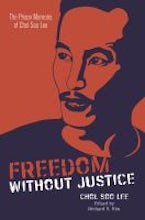 Freedom Without Justice