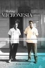 Making Micronesia Making Micronesia