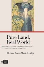 Pure Land, Real World Pure Land, Real World