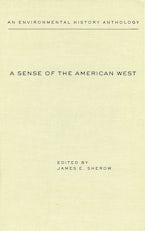 A Sense of the American West A Sense of the American West