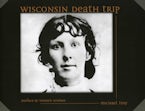 Wisconsin Death Trip Wisconsin Death Trip