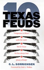 Ten Texas Feuds Ten Texas Feuds